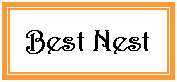 Zone de Texte: Best Nest 